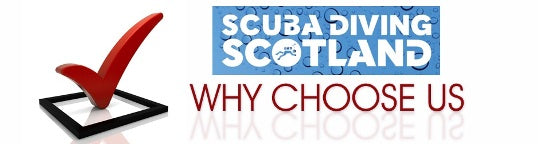 Why Choose SCUBA DIVING SCOTLAND? Reason #12